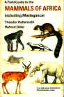 A Field Guide to the Mammals of Africa Including Madagascar