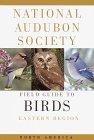 National Audubon Society Field Guide to North American Birds: Eastern Region 0679428526