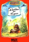 A Letter for Tiger