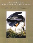 Audubon's Wilderness Palette 1550139789